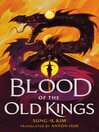 Cover image for Blood of the Old Kings